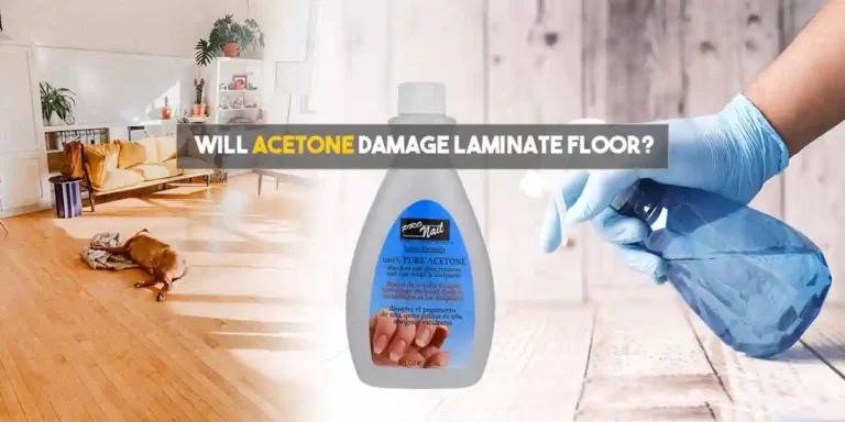 will acetone damage the laminate floor