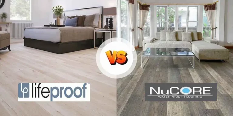 NuCore vs. Lifeproof Vinyl Flooring – Which Is Better?