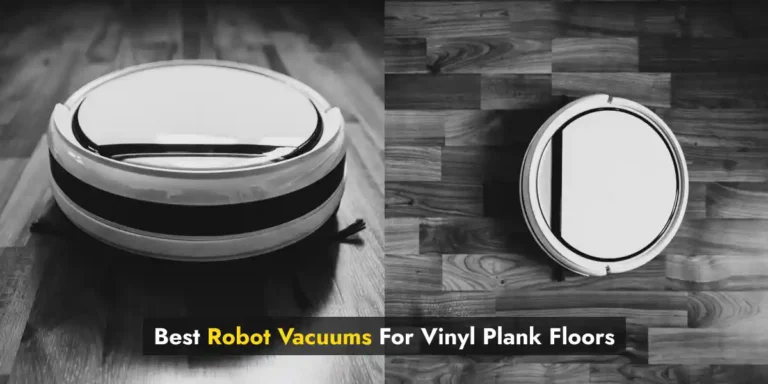 Robot vacuum for vinyl plank floors